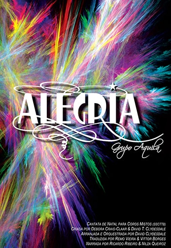 Alegria – Áquila Records seu Site de Cantatas e Musicais Alegria – Áquila Records seu Site de Cantatas e Musicais