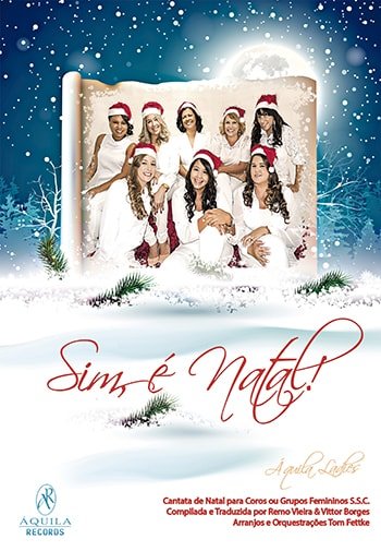 Sim é Natal – SSC – Áquila Records seu Site de Cantatas e Musicais